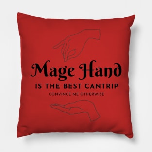 Mage Hand is the Best Cantrip Pillow