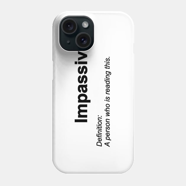 Impassive Phone Case by Forestspirit