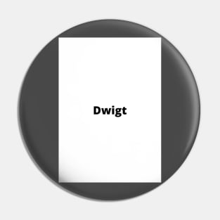 DWIGT Pin