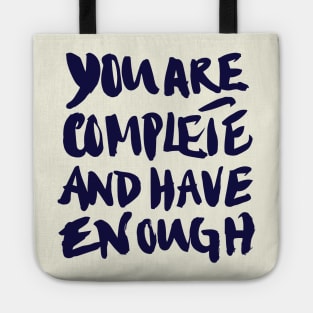 You are complete and have enough Tote