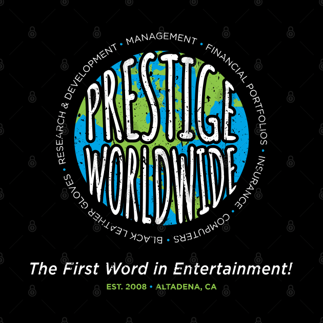 Prestige Worldwide by SaltyCult