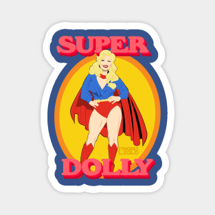 Super Dolly Magnet