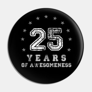 Vintage 25 years of awesomeness Pin