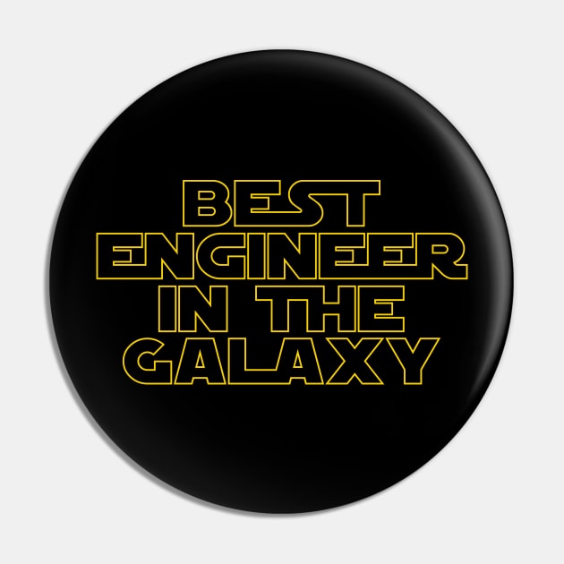 Best Engineer in the Galaxy Pin by MBK
