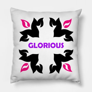 Glorious Pillow