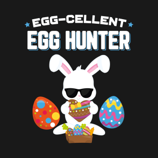 Egg−cellent Egg Hunter Funny Easter T-Shirt