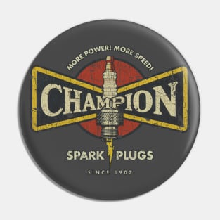 Champion More Power More Speed 1907 Pin