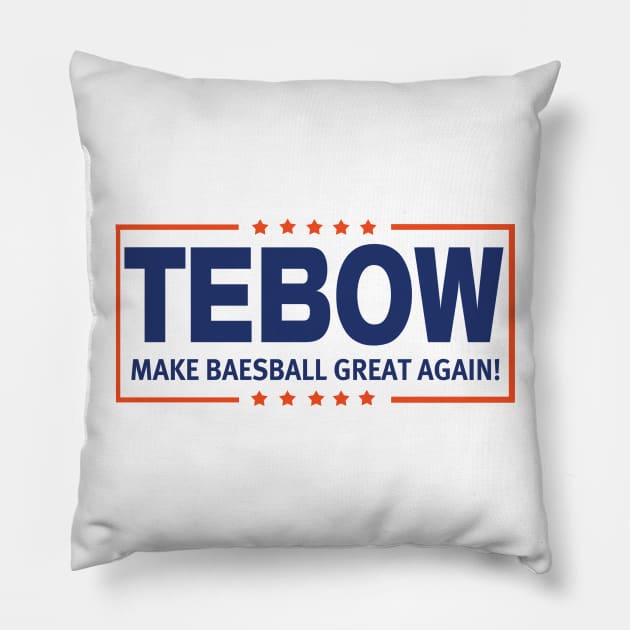 Tebow, MBGA! Pillow by OffesniveLine