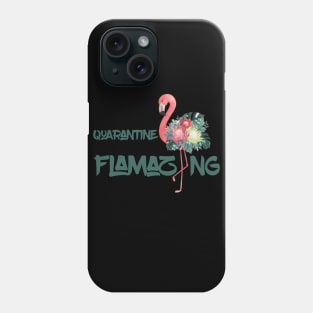 Quarantine Flamazing Phone Case