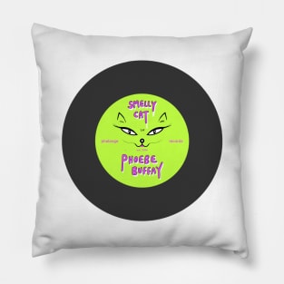 Smelly Cat by Phoebe Buffay - music vinyl record Pillow