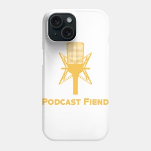 Podcast Fiend Phone Case