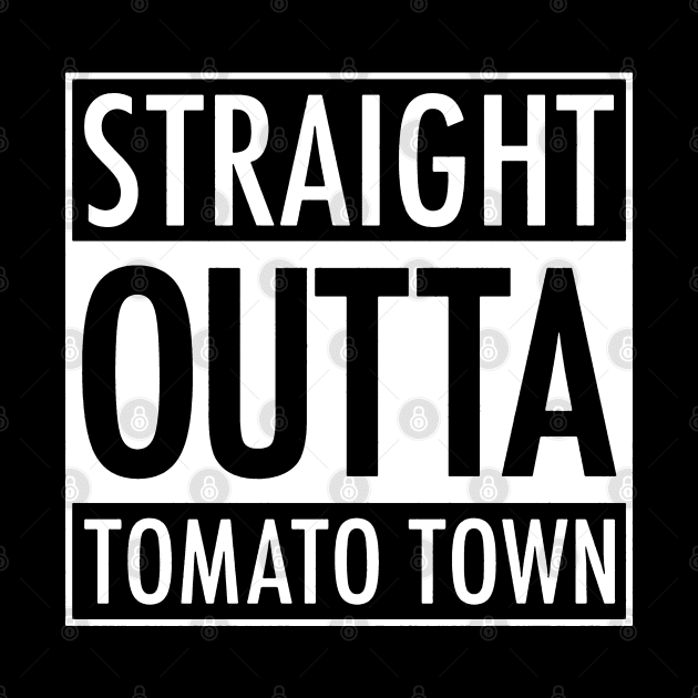 Straight Outta Tomato Town by Issaker