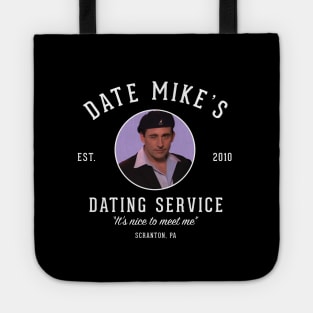 Date Mike's Dating Service - "It's nice to meet me"  - est. 2010 Tote