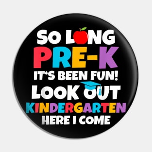 Look Out Kindergarten Pre K Graduate Preschool Graduation Pin