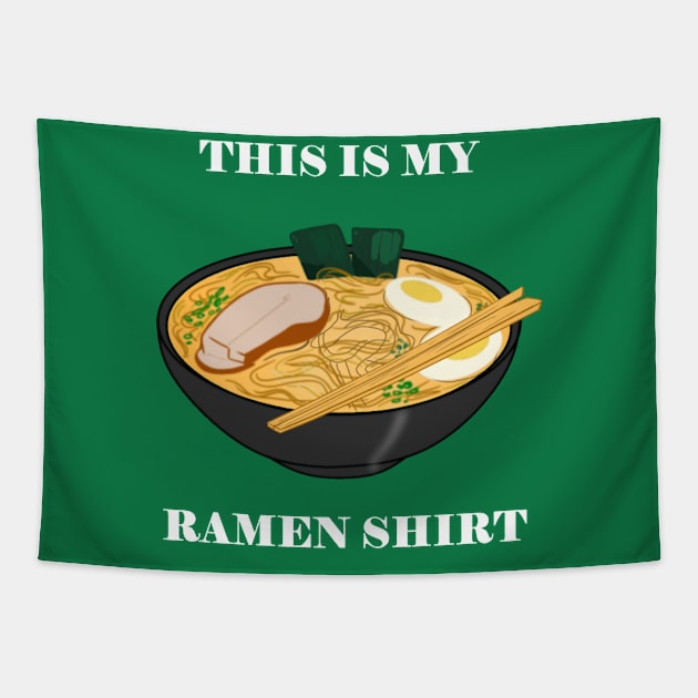This is my Ramen Shirt Tapestry by DRevStudios 