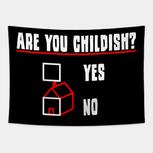 Are You Childish? Child's Head Childish Childhood Tapestry