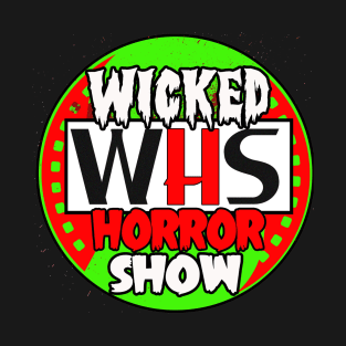 Wicked Horror Show round logo T-Shirt