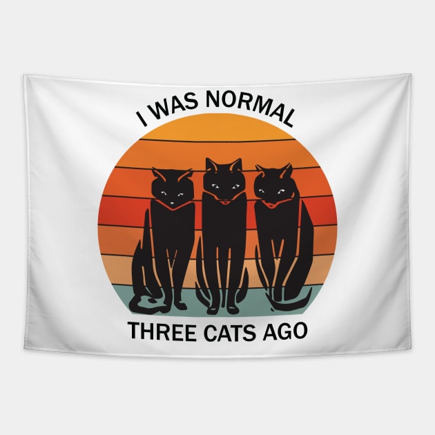 I was normal three cats ago Tapestry by grafart