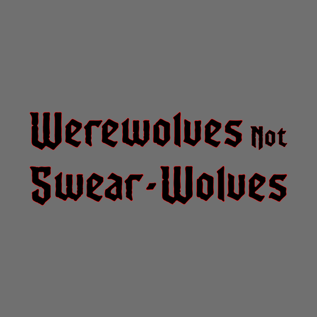 Werewolves by Heaze Tees