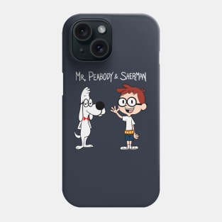 Mr Peabody and Sherman Phone Case