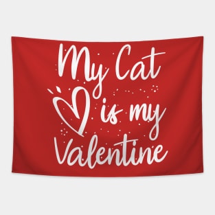 My cat is my valentine Tapestry