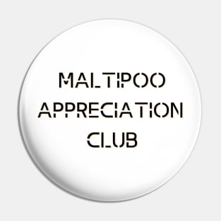 Maltipoo Appreciation Club Pin