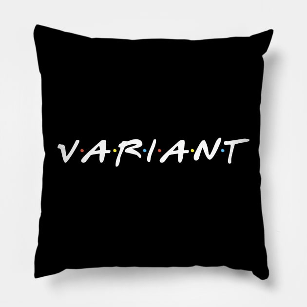 VARIANT parody Pillow by giovanniiiii