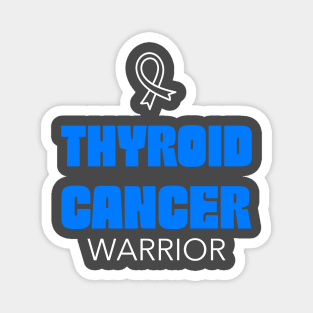 Thyroid Cancer Awareness Magnet