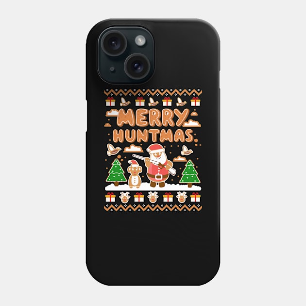 Ugly Sweater Hunting. Merry Huntmas. Phone Case by KsuAnn