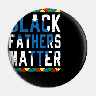 Black Fathers Matter Pin