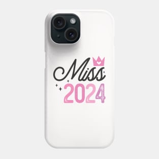 Miss 2024 Phone Case