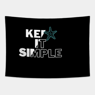 keep it simple shirt Tapestry