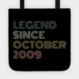 Legend Since October 2009 Tote