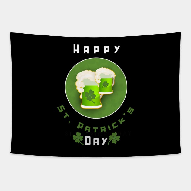 Happy St. Patrick's Day Green Beer Shamrocks Four Leaf Clover Irish Party Tapestry by TLSDesigns