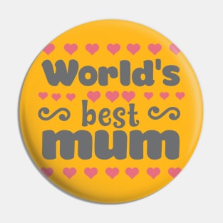 Worlds Best Mum Pin