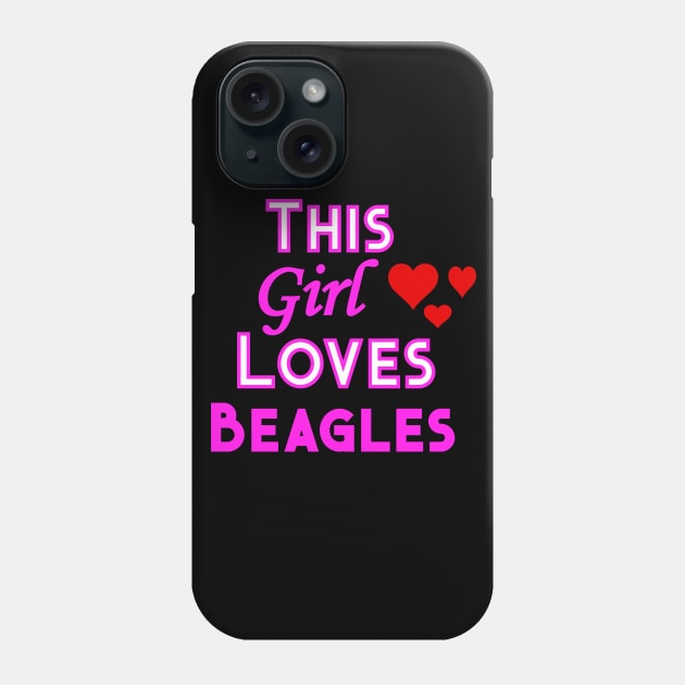 This Girl Loves Beagles Phone Case by YouthfulGeezer