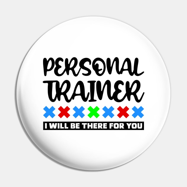 Personal Trainer Pin by colorsplash