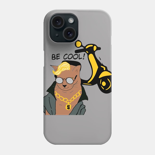 be cool, boss cat Phone Case by zzzozzo