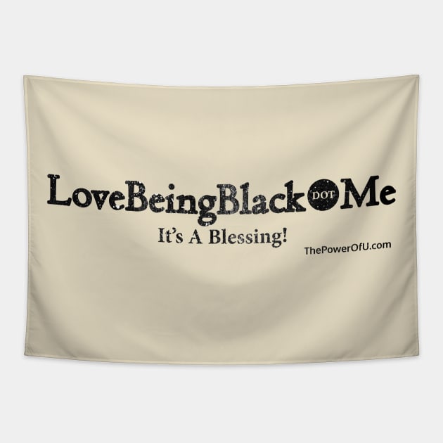LoveBeingBlack.Me - Black Tapestry by ThePowerOfU
