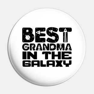 Best Grandma In The Galaxy Pin