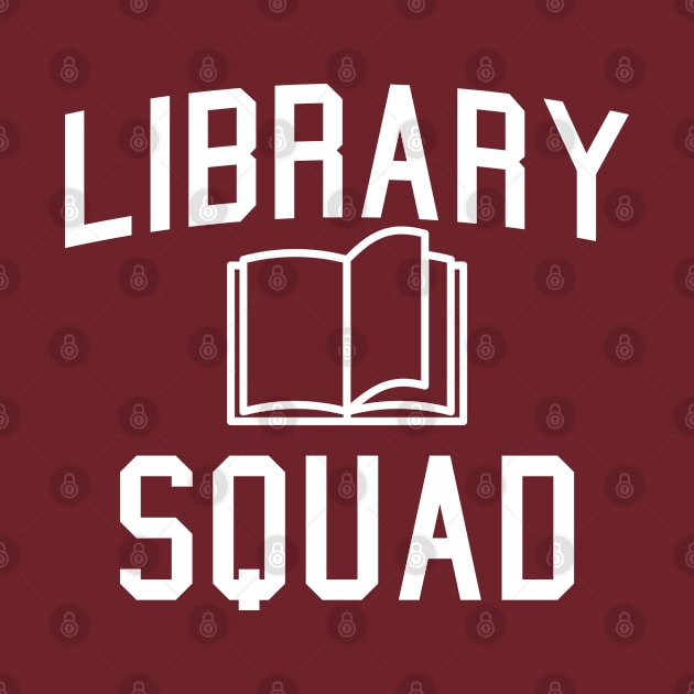 Funny Librarian Gift Library Squad by kmcollectible