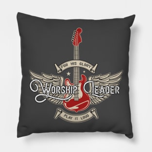 Worship Leader - For his Glory Play it Loud Pillow