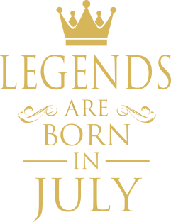 LEGENDS ARE BORN IN JULY Magnet