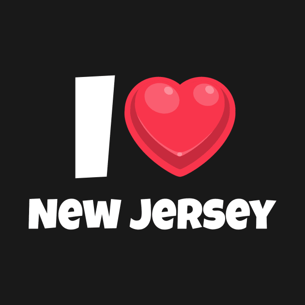 I love New Jersey by Insert Place Here