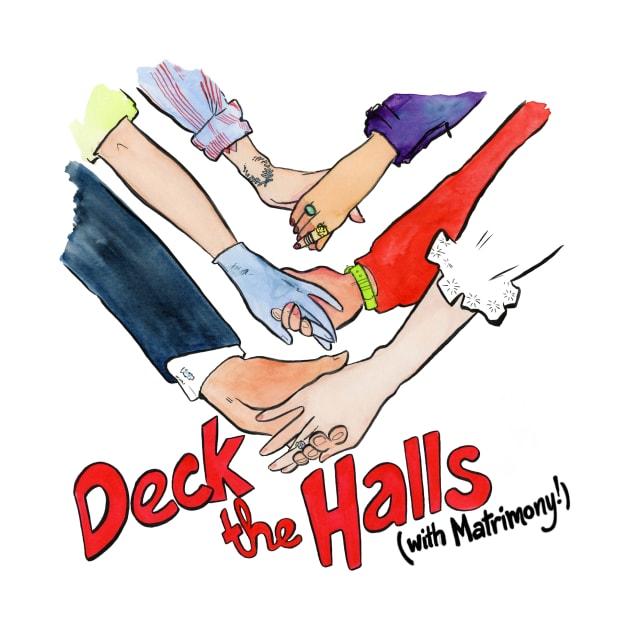 Holding Hands - Deck the Halls (with Matrimony!) by Sassquach