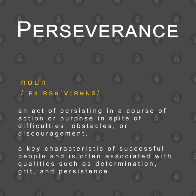 Motivational Word: Perseverance by AshnoAlice