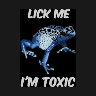 Lick the Frog T-Shirt