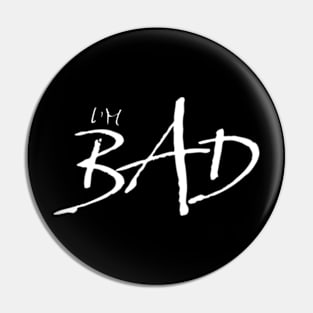 I'm bad Pin