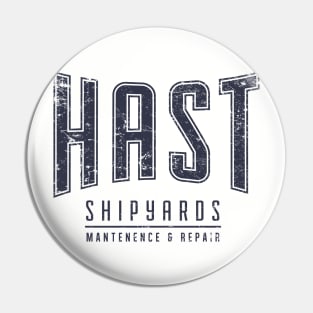 HAST Shipyards Pin