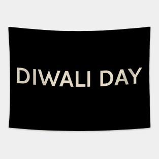 Diwali Day On This Day Perfect Day Tapestry